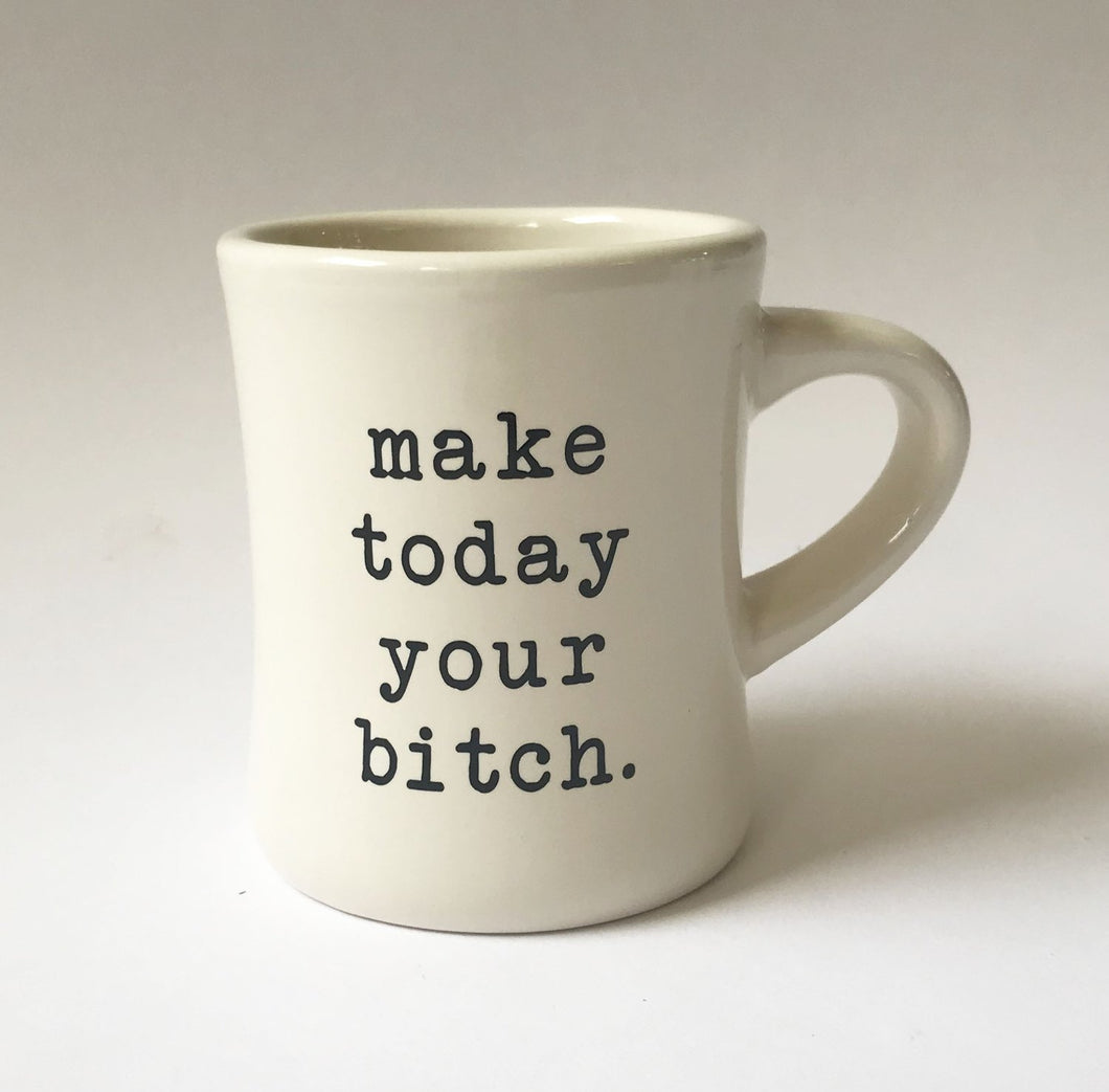 Make Today Coffee Mug